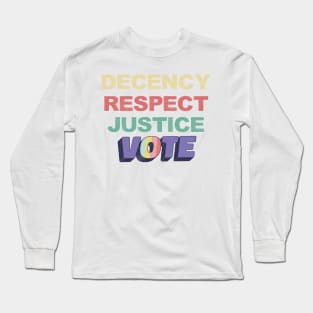 Decency Respect Justice Vote 2020 Biden Harris Retro Vintage Long Sleeve T-Shirt